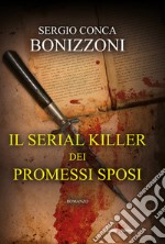 Il serial killer dei Promessi sposi libro