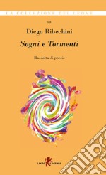 Sogni e tormenti