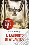 Il labirinto di Atlantide libro