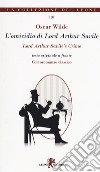 L'omicidio di lord Arthur Savile-Lord Arthur Savile's crime libro