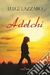 Adelchi libro