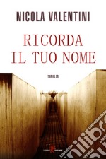 Ricorda il tuo nome libro