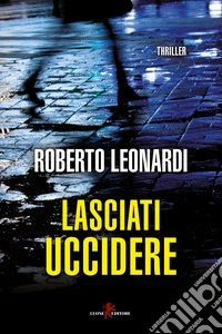 Lasciati uccidere