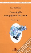 Come foglie scompigliate dal vento libro