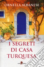 I segreti di casa Turquesa libro