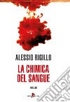 La chimica del sangue libro