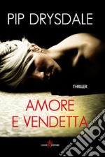 Amore e vendetta libro