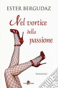 Nel vortice della passione