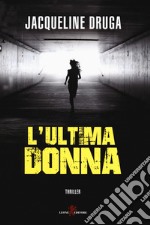 L'ultima donna libro