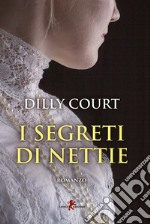 I segreti di Nettie libro