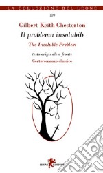 Il problema insolubile-The insoluble problem libro