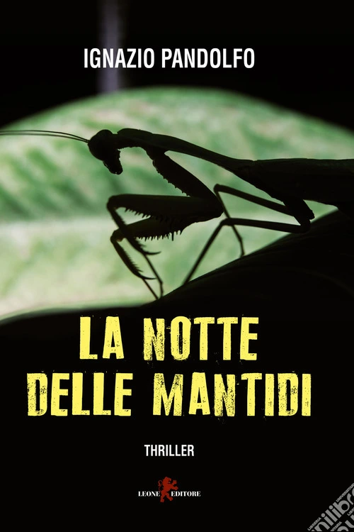 La notte delle mantidi