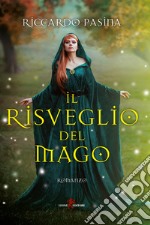 Il risveglio del mago