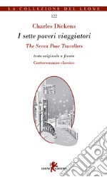 I sette poveri viaggiatori-The seven poor travellers libro