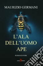 L'ala dell'uomo ape libro