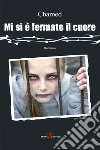 Mi si è fermato il cuore. E-book. Formato EPUB ebook