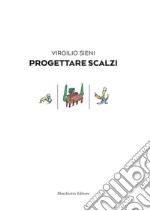 Progettare scalzi libro