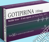 Il mio segreto. Gotipirina 100 mg. Ediz. illustrata