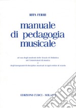 Manuale di pedagogia musicale libro