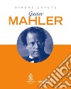 Gustav Mahler libro di Caputo Simone