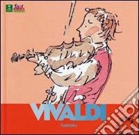 Vivaldi. Alla scoperta dei compositori. Con CD