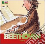 Beethoven. Alla scoperta dei compositori. Con CD libro