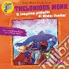 Thelonious Monk. Il lampione preferito di Mister Voodoo. Le fiabe del jazz. Con CD Audio libro di Piumini Roberto Comini Claudio