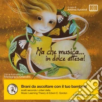Ma che musica... in dolce attesa! Con Playlist online