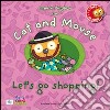 Cat and mouse. Let's go shopping! Con CD Audio libro