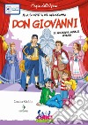 Don Giovanni di Wolfgang Amadeus Mozart. Con playlist online libro