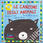 Le canzoni degli animali. Con CD Audio libro