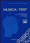 MusicainTest. Quiz ed esercizi per i corsi di teoria, ritmica e percezione musicale e per l'ammissione al triennio accademico di I livello libro