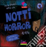 Notti horror... all'Opera. Ediz. illustrata. Con CD Audio libro