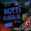 Notti horror... all'Opera. Ediz. illustrata. Con CD Audio libro