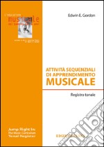 Attività sequenziali di apprendimento musicale. Registro tonale libro