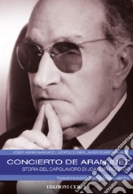 Concierto de Aranjuez. Storia del capolavoro di Joaquín Rodrigo