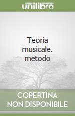 Teoria musicale. metodo libro