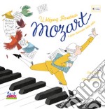 Wolfgang Amadeus Mozart. Il genio illuminato dalle stelle. Con playlist online. Ediz. a colori libro