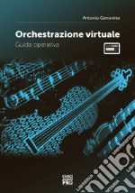 Orchestrazione virtuale. Guida operativa