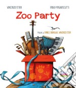 Zoo party. Ediz. a colori