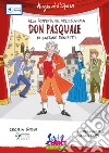 Don Pasquale di Gaetano Donizetti. Con playlist online libro