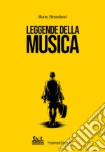 Leggende della musica libro