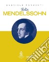 Felix Mendelssohn libro