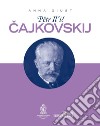 Petr Il'ic Cajkovskij libro