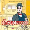 I am Giacomo Puccini. A biography in comics libro