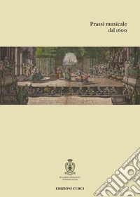 Prassi musicale dal 1600 libro