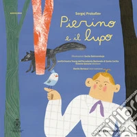 Pierino e il lupo. Ediz. a colori. Con audiolibro libro