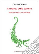 La stanza delle torture