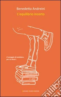 L'equilibrio incerto