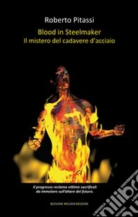 Blood in Steelmaker